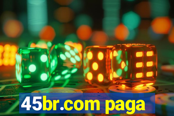 45br.com paga